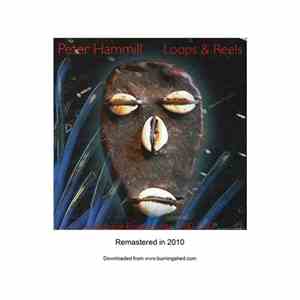 Peter Hammill - Loops & Reels (Analogue Experiments 1980-1983)