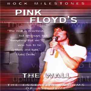 Pink Floyd - Rock Milestones - Pink Floyd's The Wall