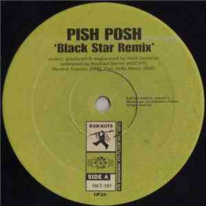 Pish Posh - Black Star Remix