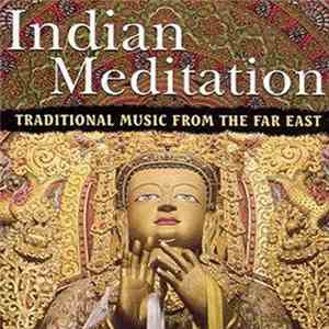 Ram Chandra - Indian Meditation (Traditional Music From The Far East)