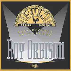Roy Orbison - Orby Records Spotlights