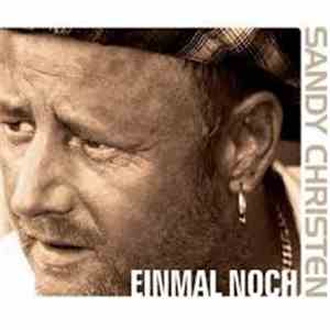 Sandy Christen - Einmal Noch