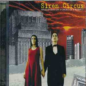 Siren Circus - Solid Poem On A Ghost Of A Subject