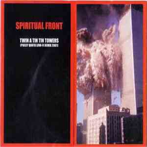 Spiritual Front - Twin A Tin Tin Towers  (Pussy Quota Lo-Fi Remix 2001)