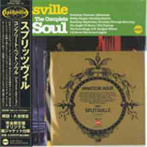 Splitsville - Presents...The Complete Pet Soul -Deluxe Edition-