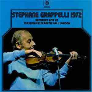 Stéphane Grappelli - Stéphane Grappelli 1972 Recorded Live At The Queen Eli ...