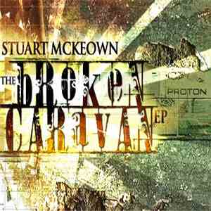 Stuart McKeown - The Broken Caravan EP