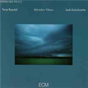 Terje Rypdal / Miroslav Vitous / Jack DeJohnette - Terje Rypdal / Miroslav  ...