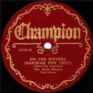 The Dixie Players - On The Riviera / Looking At The World Through Rose Colo ...