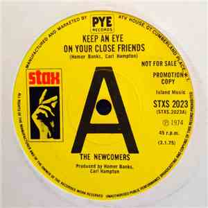 The Newcomers - Keep An Eye On Your Close Friends