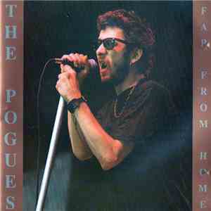The Pogues - Far From Home
