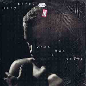 Tony Terry - When A Man Cries
