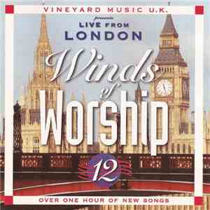 Various - Winds Of Worship, Vol. 12: Live From London