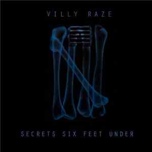 Villy Raze - Secrets Six Feet Under