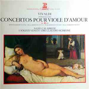 Vivaldi - Nane Calabrese, I Solisti Veneti, Claudio Scimone - Intégrale Des ...