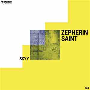 Zepherin Saint -  Skyy