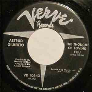 Astrud Gilberto - The Thought Of Loving You / A Time For Us