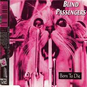 Blind Passengers - Born To Die