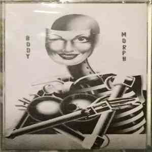 Body Morph - Keep Still And Be Devoured