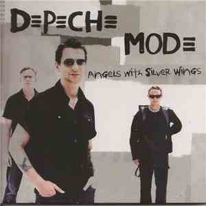 Depeche Mode - Angels With Silver Wings
