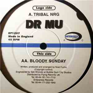 Dr. Mu - Tribal NRG / Bloody Sunday