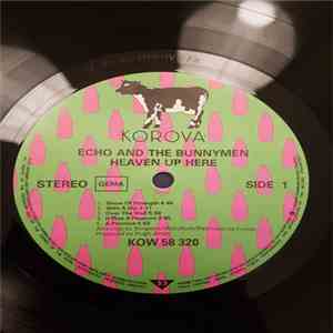 Echo And The Bunnymen - Heaven Up Here
