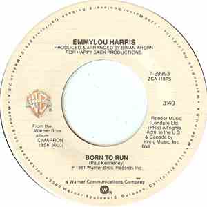 Emmylou Harris -  Born To Run / Colors Of Your Heart