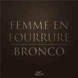 Femme En Fourrure - Bronco