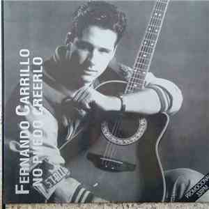 Fernando Carrillo - No Puedo Creerlo