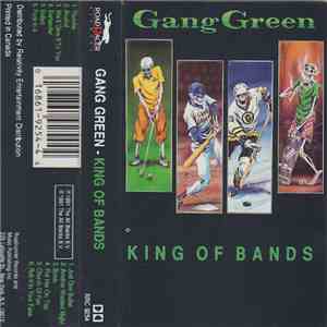 Gang Green - King Of Bands