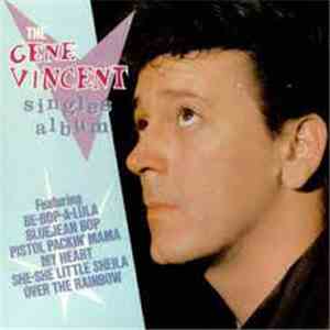 Gene Vincent - The Gene Vincent Singles Album