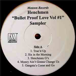 Henchmen - Bullet Proof Love Vol #1 Sampler