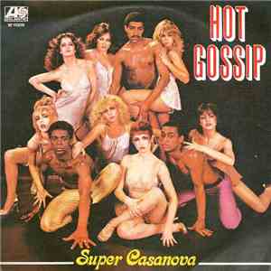 Hot Gossip - Super Casanova