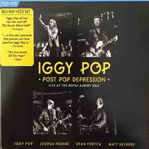 Iggy Pop - Post Pop Depression - Live At The Royal Albert Hall