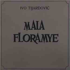Ivo Tijardović - Mala Floramye, Opereta U 3 Čina