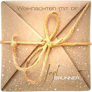 Jogl Brunner - Weihnachten Mit Dir