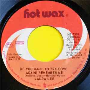 Laura Lee - (If You Want To Try Love Again) Remember Me