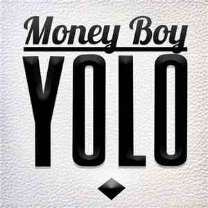 Money Boy - YOLO