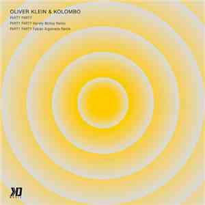 Oliver Klein & Kolombo - Party Party