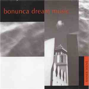 Rainer Wiens - Bonunca Dream Music