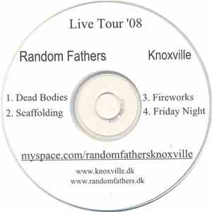 Random Fathers / Knoxville  - Live Tour '08