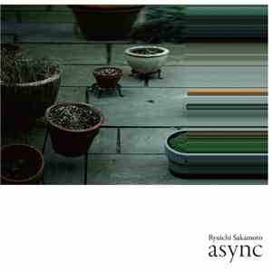 Ryuichi Sakamoto - Async