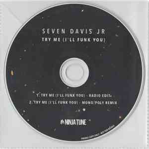 Seven Davis Jr. - Try Me (I'll Funk You)