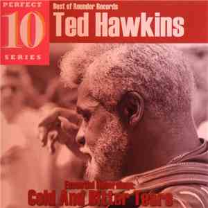 Ted Hawkins - Essential Recordings: Cold And Bitter Tears
