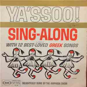 The Amphion Choir - Ya'ssoo! Sing-Along With 12 Best-Loved Greek Songs
