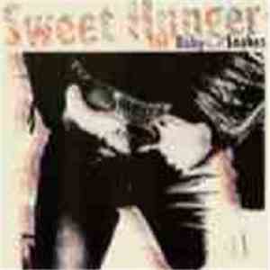 The Baby Snakes - Sweet Hunger