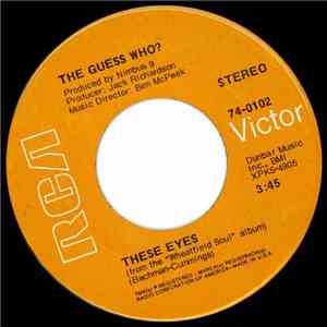 The Guess Who? - These Eyes / Lightfoot