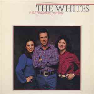 The Whites - Old Familiar Feeling