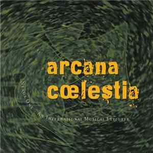 Various - Arcana Cœlestia (Nexus One · An International Musical Explorer)