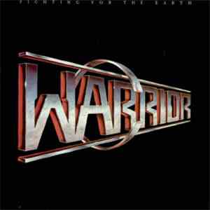 Warrior  - Fighting For The Earth